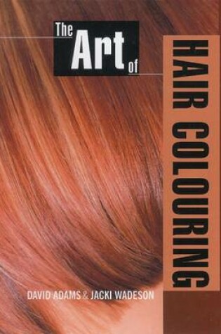 Cover of The Art of Hair Colouring