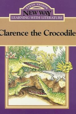 Cover of Clarence the Crocodile