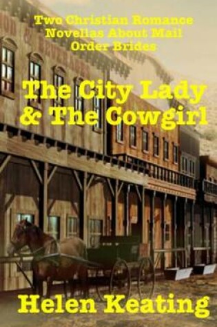 Cover of The City Lady and the Cowgirl