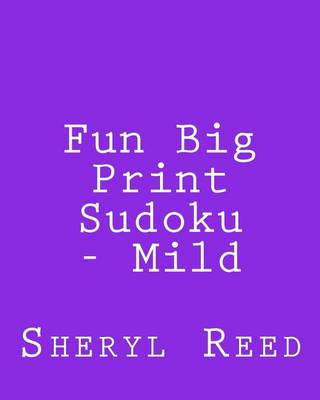 Book cover for Fun Big Print Sudoku - Mild