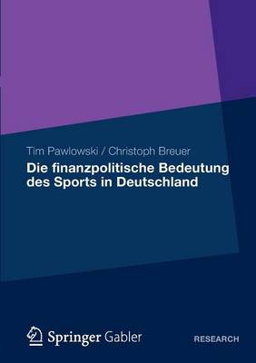 Book cover for Die Finanzpolitische Bedeutung Des Sports in Deutschland