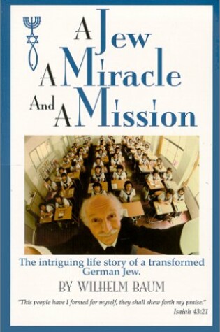 Cover of A Jew a Miracle and a Mission