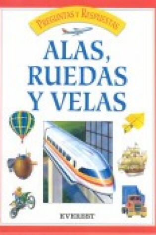 Cover of Preguntas y Respuestas - Alas, Ruedas