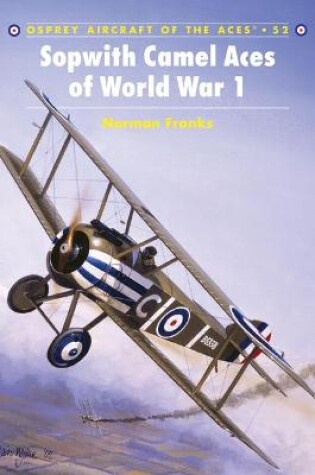 Cover of Sopwith Camel Aces of World War 1