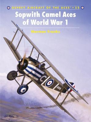 Book cover for Sopwith Camel Aces of World War 1