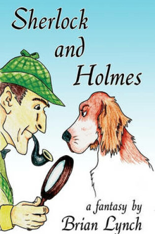 Cover of Sherlock and Holmes