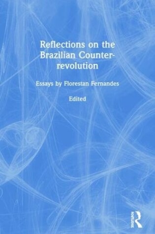 Cover of Reflections on the Brazilian Counter-revolution