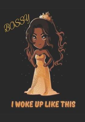 Book cover for Bossy I Woke Up Like This