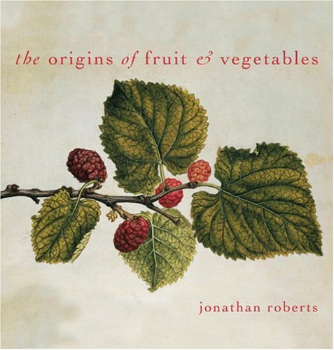 Book cover for The Origins of Fruit and Vegetables