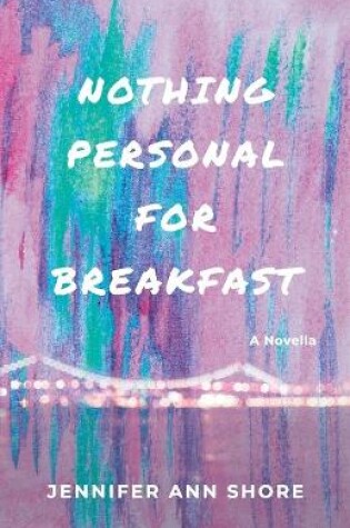 Cover of Nothing Personal for Breakfast