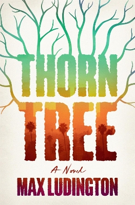 Thorn Tree by Max Ludington