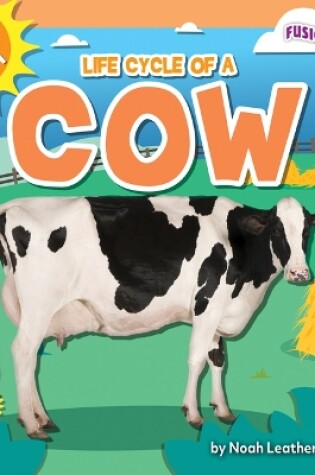 Cover of Life Cycle of a Cow