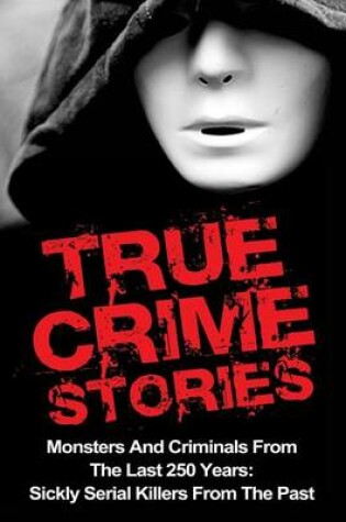 Cover of True Crime Stories