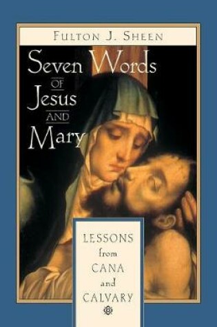 Cover of Seven Words of Jesus and Mary