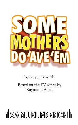 Book cover for Some Mothers Do 'Ave 'Em