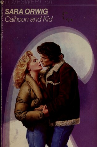 Cover of Loveswept:Calhoun & Kid