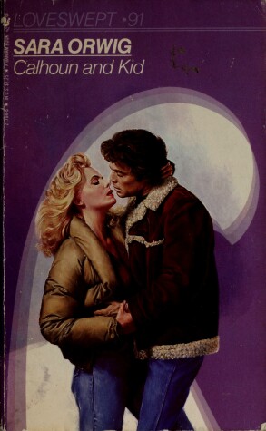 Book cover for Loveswept:Calhoun & Kid