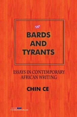 Cover of Bards and Tyrants. Essays in Contemporary African Writing