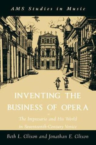 Cover of Inventing the Business of Opera