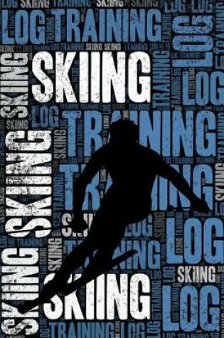 Cover of Skiing Training Log and Diary