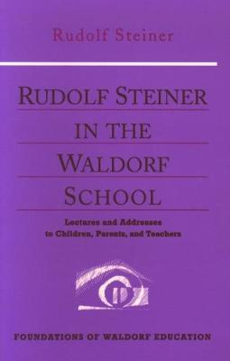 Cover of Rudolf Steiner in the Waldorf School