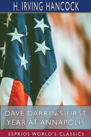 Cover of Dave Darrin's First Year at Annapolis (Esprios Classics)