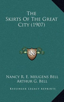 Book cover for The Skirts of the Great City (1907)