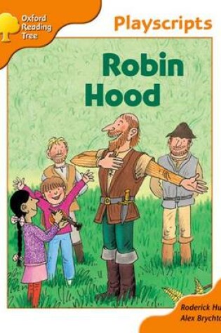 Cover of Oxford Reading Tree: Stage 6: Owls Playscripts: Robin Hood