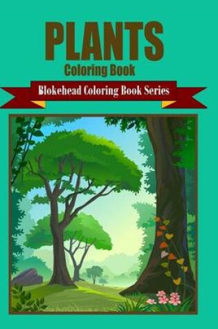 Cover of Plants Coloring Book