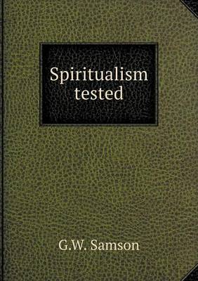 Book cover for Spiritualism tested