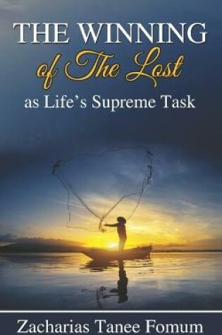 Cover of The WInning of The Lost as Life's Supreme Task