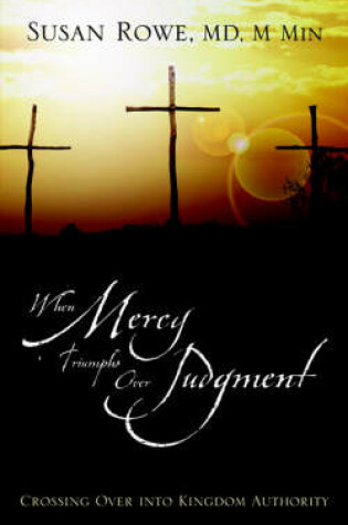 Cover of When Mercy Triumphs Over Judgment