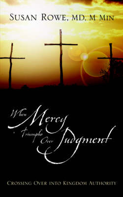 Book cover for When Mercy Triumphs Over Judgment