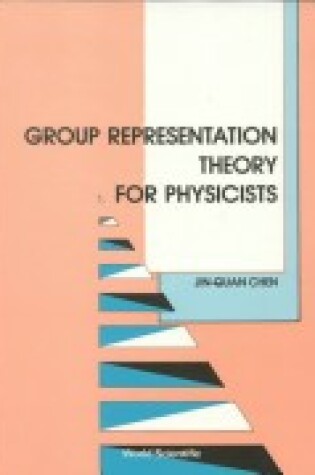 Cover of Group Representation Theory For Physicists