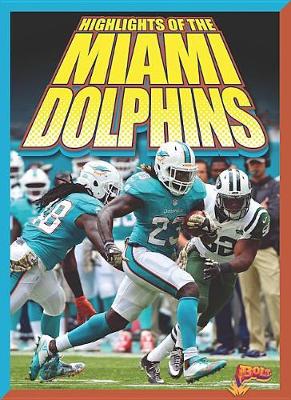 Cover of Highlights of the Miami Dolphins