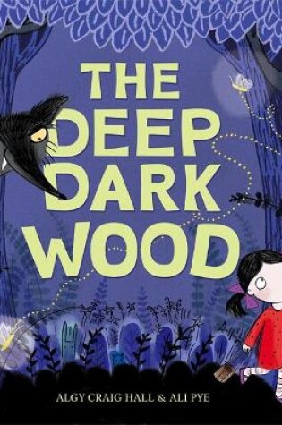 Cover of The Deep Dark Wood