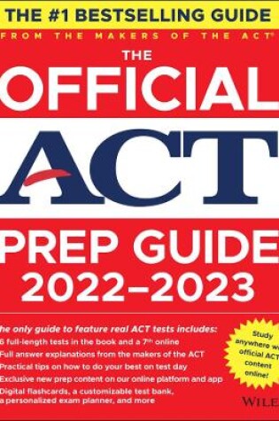 Cover of The Official ACT Prep Guide 2022–2023, (Book + Onl ine Course)