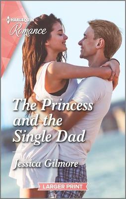 Cover of The Princess and the Single Dad