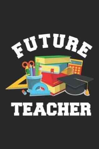 Cover of Future Teacher