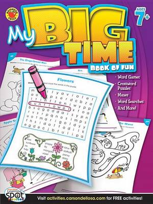 Book cover for My Big Time Book of Fun, Ages 7 - 11