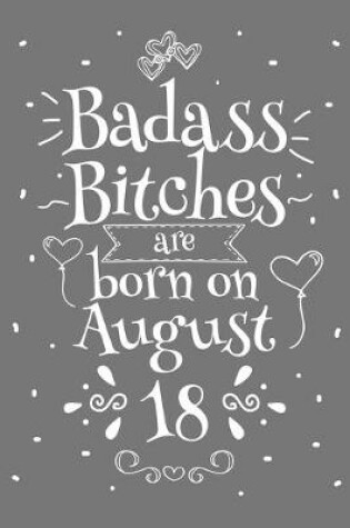 Cover of Badass Bitches Are Born On August 18