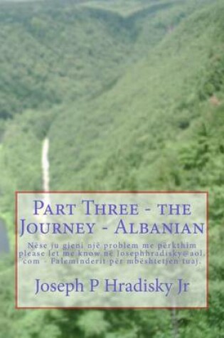 Cover of Part Three - The Journey - Albanian