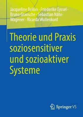 Book cover for Theorie Und Praxis Soziosensitiver Und Sozioaktiver Systeme