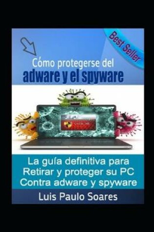 Cover of Cómo protegerse del adware y el spyware