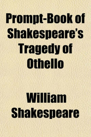 Cover of Prompt-Book of Shakespeare's Tragedy of Othello