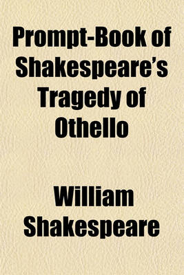 Book cover for Prompt-Book of Shakespeare's Tragedy of Othello