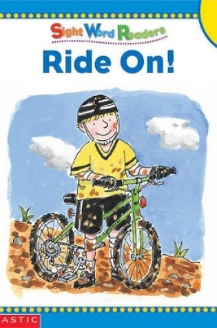 Cover of Sight Word Readers: Ride On!