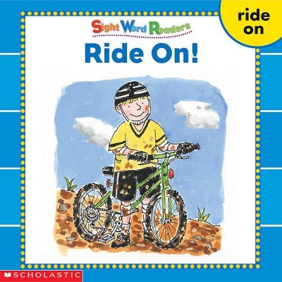 Book cover for Sight Word Readers: Ride On!