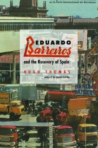 Cover of Eduardo Barreiros and the Recovery of Spain