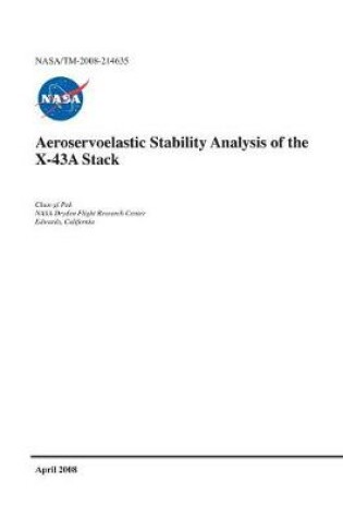 Cover of Aeroservoelastic Stability Analysis of the X-43a Stack